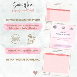 May include: A 60-page Social Worker Case Management Toolkit digital download featuring a referral follow-up log, client referral tracker, and follow-up tracker. The printable PDF includes pink and white forms for caseloads, notes, and goals.