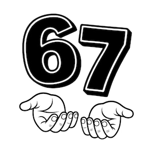 Six Seven 67 PNG SVG Cut File, Funny Viral Meme 67 Svg for Cricut Silhouette, Gen Alpha Trendy Printable Png for Shirts Mugs Crafts