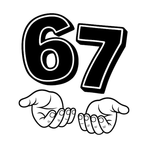 Six Seven 67 PNG SVG Cut File, Funny Viral Meme 67 Svg for Cricut Silhouette, Gen Alpha Trendy Printable Png for Shirts Mugs Crafts