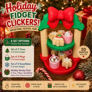 May include: A two-tiered display stand featuring a large red bow at the top, holding various small holiday-themed fidget clickers shaped like cookies, mugs, and snowflakes. The text reads Holiday Fidget Clickers, 4 Set Options, and 3D Printed With Care.