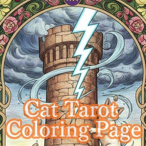 以下が含まれることがあります： 雷に打たれた崩れかけた塔を登る猫が描かれたタロットカードの塗り絵。カードは花柄とアールヌーボー様式の要素で縁取られています。「Cat Tarot Coloring Page」と「The Tower」の文字。