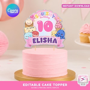 May include: A pink cake topper featuring the text SQUISHY birthday, the number 10, and the name ELISHA. The design includes cartoon illustrations of a dumpling, butter, ice cream, a cookie, cheese, and an octopus, all on a scalloped silver border.