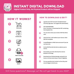 May include: A pink and white graphic with instructions for downloading and editing a digital product. The text includes "Instant Digital Download" and "How it Works?" with numbered steps and icons. The steps explain how to purchase, download, edit, print, and share.
