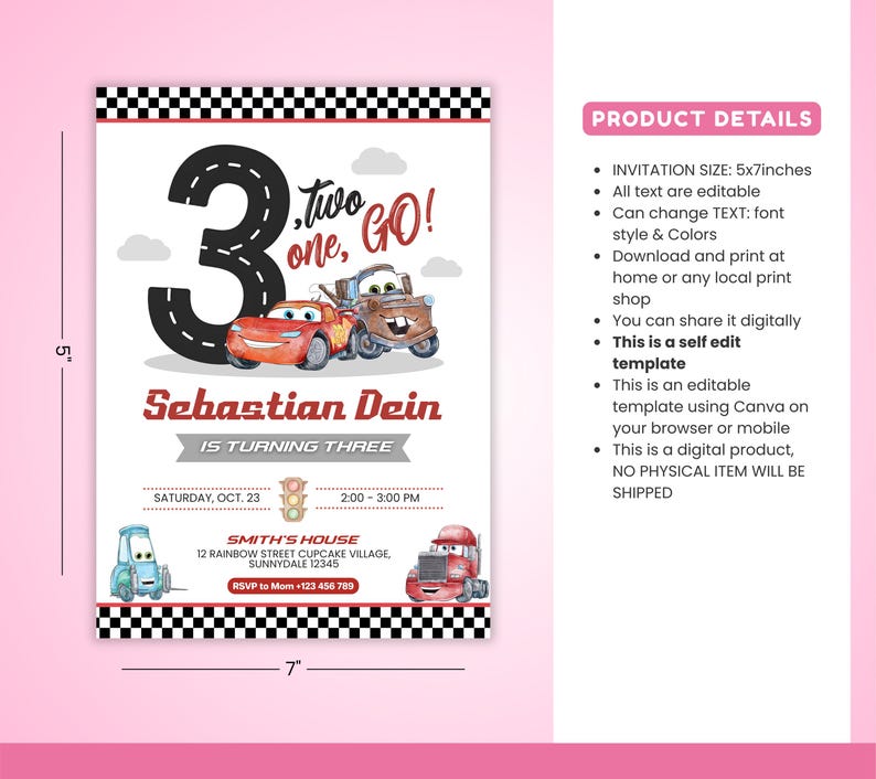 May include: A birthday invitation with a white background, featuring a large number 3 in black, a road design, and the text "Two one, GO!". It includes illustrations of cartoon cars, the name "Sebastian Dein", and event details. The invitation is 5x7 inches.