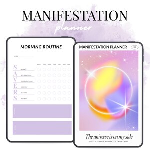 May include: Two digital planners. One displays a morning routine checklist, the other features a colourful abstract design with the text "The universe is on my side". The words "MANIFESTATION planner" are at the top.