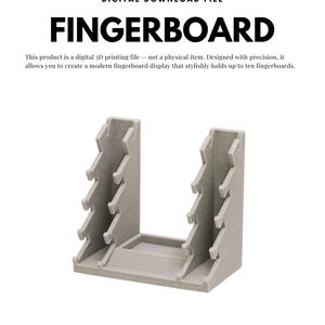 Peut inclure: Présentoir à fingerboard gris clair avec le texte "FINGERBOARD" en haut. Le présentoir comporte plusieurs fentes inclinées pour maintenir les fingerboards. Le texte "DIGITAL DOWNLOAD FILE" est au-dessus du mot "FINGERBOARD". Il est conçu pour dix fingerboards.