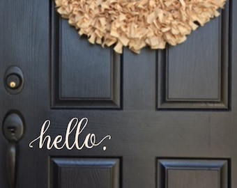 Hello Door Decal - Farmhouse Wall Decor - Hello. Door Decal Vinyl Lettering for Front Door - Country Cottage New Home Decor