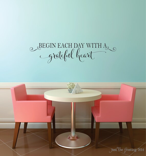 begin each day with a grateful heart vinyl quote wall decal | etsy
