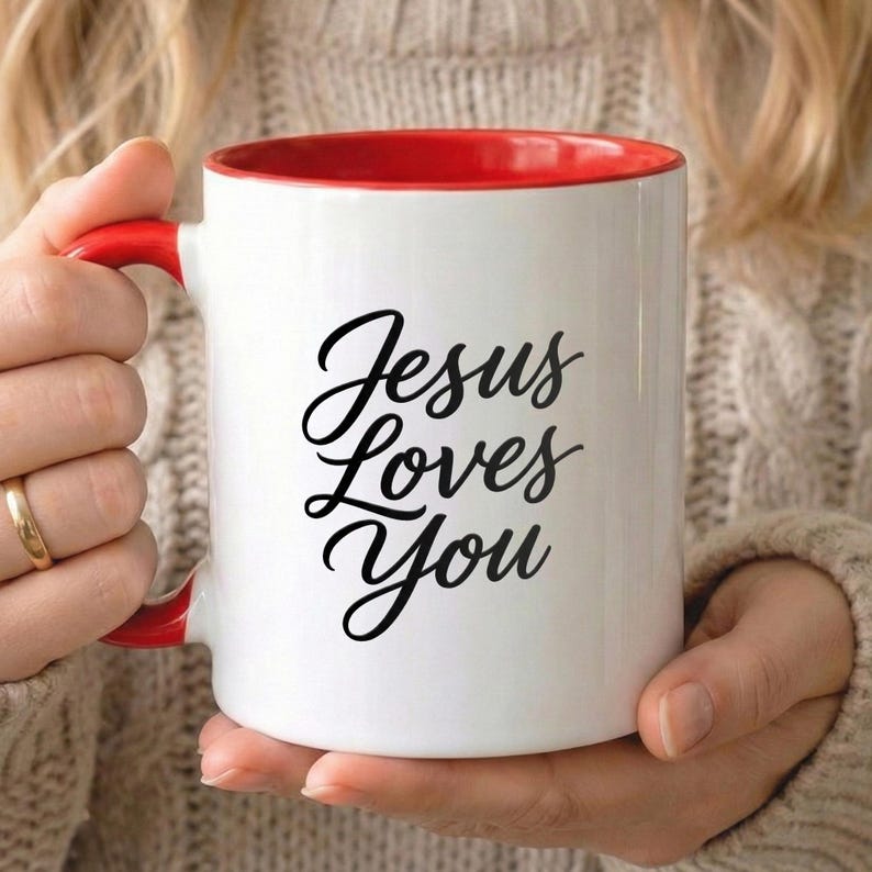 Jesus Loves You Christian Mug 11oz, Bible Verse Coffee Mug, Religious Coffee Cup, Faith Based Mug, Christian Gift for Women