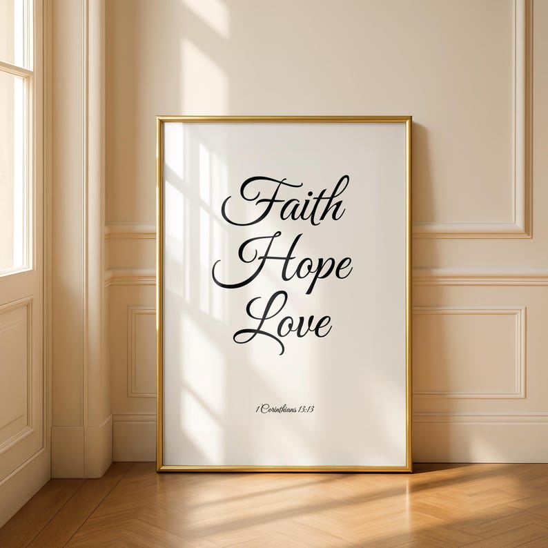 1 Corinthians 13:13 Bible Verse Wall Art – Faith Hope Love Printable ...