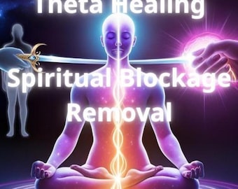 Theta Healing – Spiritual Blockage Removal