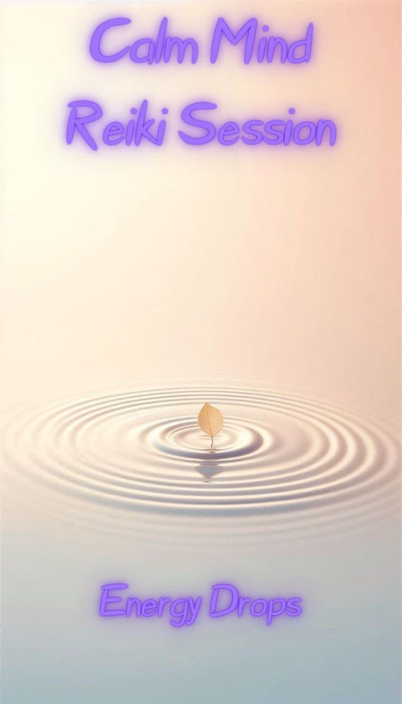 Reiki Session Calm Mind Energy Drops