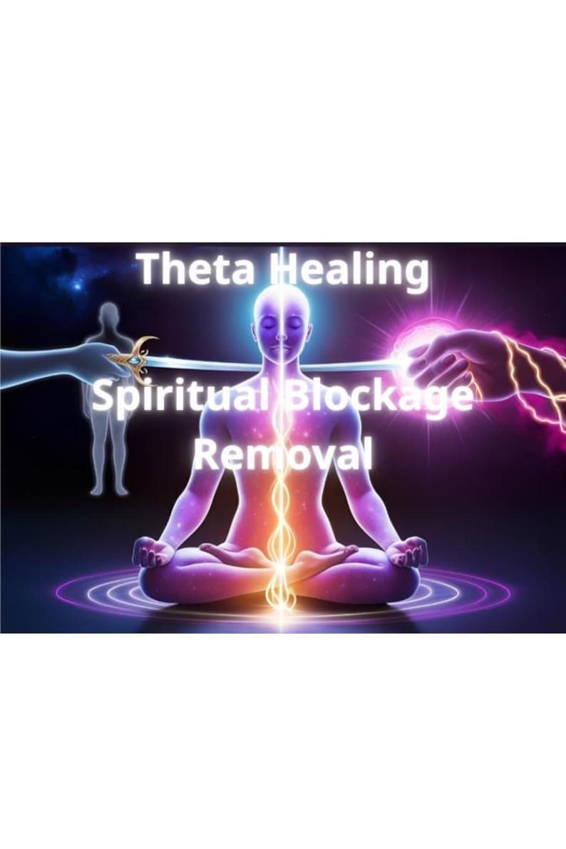 May include: Digital art depicting a person meditating with a glowing energy flow. The image includes the text "Theta Healing Spiritual Blockage Removal" in white. The background features a dark blue and purple color scheme with additional figures.