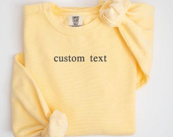 Custom Embroidered Comfort Colors Sweatshirt, Personalized Text Crewneck, Logo Embroidery