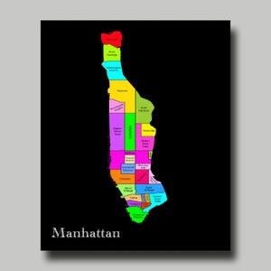 May include: A colorful map of Manhattan on a black background, featuring distinct, labeled neighborhoods in various shades of red, yellow, blue, green, and purple. The word Manhattan is printed in white text at the bottom of the graphic.