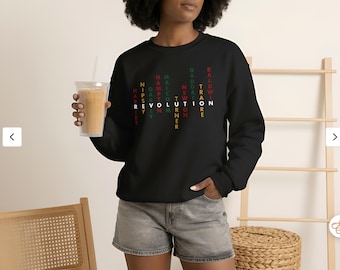 Black History Month, Black History Sweater, Black Leaders Shirt, Black Historical Icons, Melanin Empowerment, Black Revolution Sweatshirt