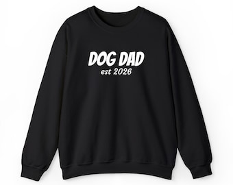 Dog Dad est 2026, Dog Lover, Dog Owner Gift, Embroidered Unisex Heavy Blend™ Crewneck Sweatshirt