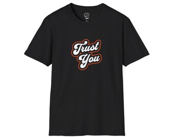 Trust You Inspiration Tee, T-Shirt