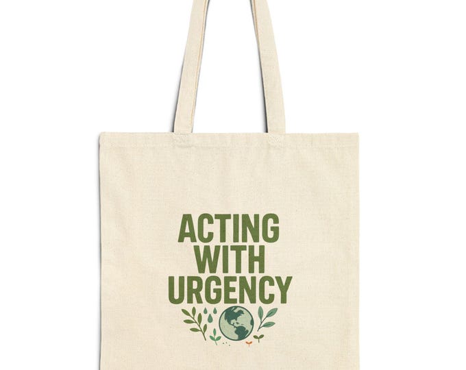 Featured listing image: Environmental Earth Design Tote | Urgency Message Cotton Canvas Bag