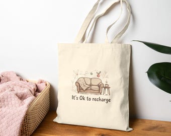 It's OK to Recharge Tote | Holiday Burnout, Introvert Battery Meme
