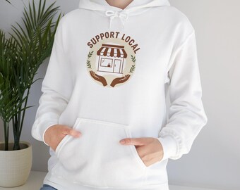Support Local Hoodie: Made in USA Cotton, Rustic Typographic Badge