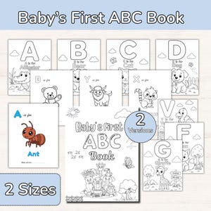 May include: A collection of Baby's First ABC Book coloring pages featuring black and white line art illustrations of animals and letters. The set includes two versions and two sizes, with one page showing a colored ant illustration.