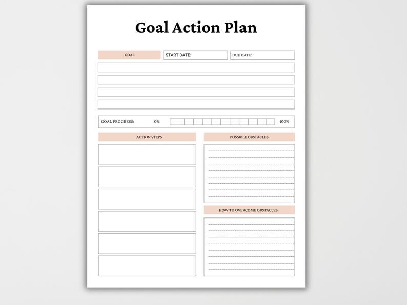 May include: A white printable "Goal Action Plan" sheet with a header and sections for goals, start and due dates, action steps, obstacles, and progress tracking. The title is in bold black font. The sheet has a light peach color for the section headers.