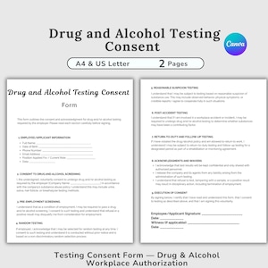 May include: A two-page document titled "Drug and Alcohol Testing Consent Form" with sections for employee information, consent, and acknowledgments. The document is printed on white paper with black text and a Canva logo.