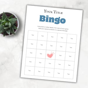 May include: A white Bingo game sheet with a blue title and the word "Bingo" in a large, stylized font. The sheet includes a grid of boxes labeled "Text" and a pink heart illustration. A potted succulent is in the upper left corner.