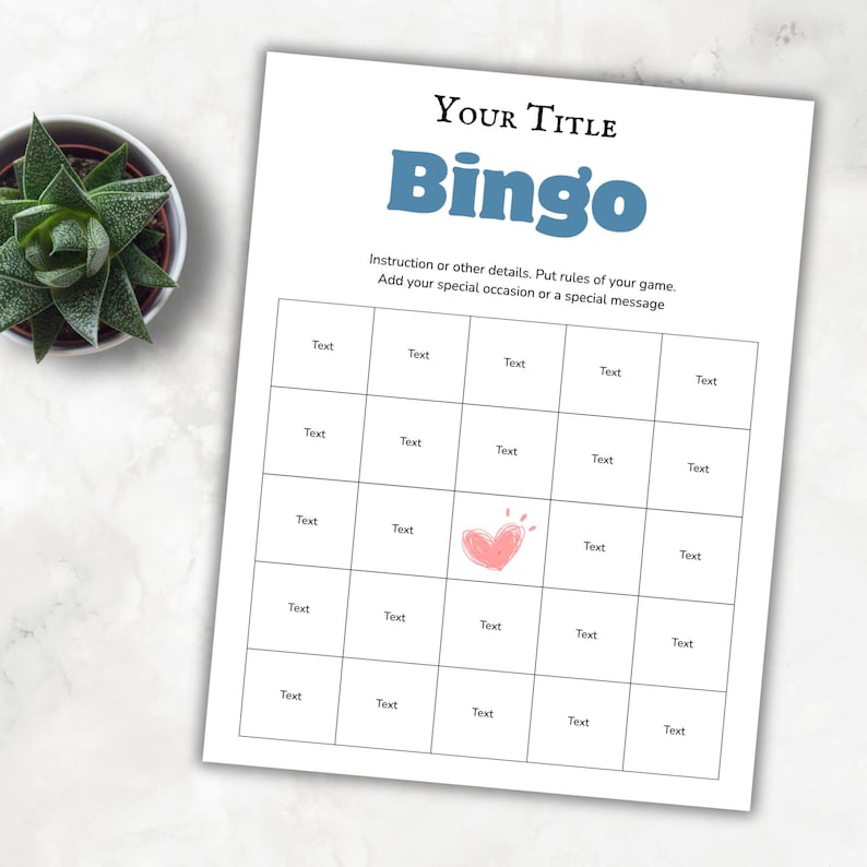 May include: A white Bingo game sheet with a blue title and the word "Bingo" in a large, stylized font. The sheet includes a grid of boxes labeled "Text" and a pink heart illustration. A potted succulent is in the upper left corner.