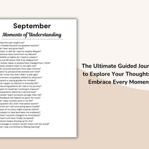 May include: A white journal page with the title "September Moments of Understanding" and a list of 30 questions. The text "The Ultimate Guided Journal to Explore Your Thoughts & Embrace Every Moment" is on the right.