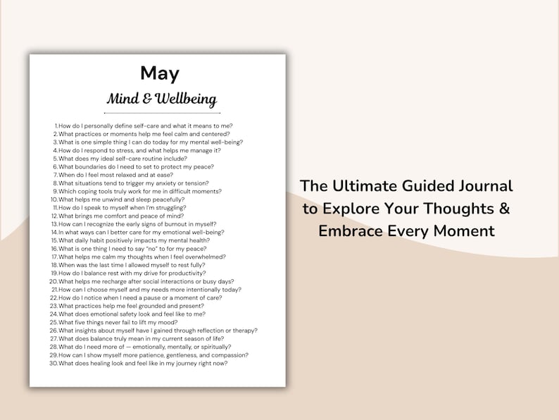 May include: A white journal page with the title "May Mind & Wellbeing" and a list of 30 self-care questions. The text "The Ultimate Guided Journal to Explore Your Thoughts & Embrace Every Moment" is also visible.
