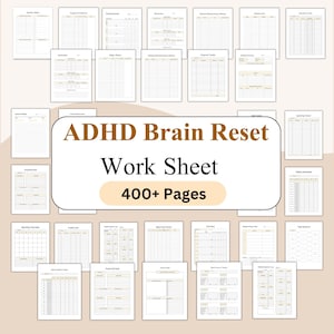 Peut inclure: Ensemble de feuilles de travail imprimables intitulées "ADHD Brain Reset Work Sheet" avec le texte "400+ Pages". Les feuilles de travail comprennent des sections telles qu'un suivi des objectifs financiers, un suivi alimentaire quotidien et un plan de dépenses hebdomadaire.