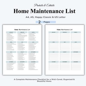 May include: Printable home maintenance list with a clean, organised layout. The list is divided into months, with checklists for various home maintenance tasks. Includes A4, A5, Happy Classic & US Letter sizes. The text reads "Home Maintenance List".