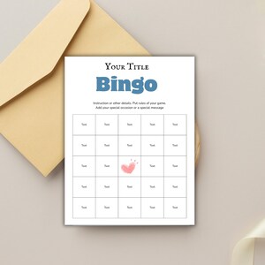 May include: A white Bingo card with blue text that reads "Bingo" and "Your Title". The card has a grid of boxes with the word "Text" in each. A pink heart is in the center. An envelope is in the background.
