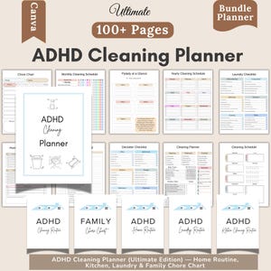 May include: A collection of printable ADHD cleaning planners. The main title reads "ADHD Cleaning Planner" with "Ultimate" and "100+ Pages" above it. Includes chore charts, cleaning schedules, and checklists. The bottom text reads "ADHD Cleaning Planner (Ultimate Edition) - Home Routine, Kitchen, Laundry & Family Chore Chart."