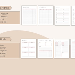 May include: A set of printable planner pages with a beige background. The pages are divided into two sections: "Life Admin" and "Goals." The "Life Admin" section includes pages for online accounts, quick contacts, a contact list, and a password log. The "Goals" section includes pages for main goals, a goal planner, monthly goals, weekly goals, and yearly goals.