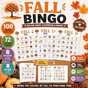 May include: A printable Fall Bingo game set featuring 100 unique bingo cards and 72 calling cards. The design includes autumn-themed illustrations like pumpkins, leaves, and sweaters. Text includes FALL BINGO, FUN FOR FAMILY, CLASSROOM & PARTIES, and US LETTER 1 CARD PER PAGE.