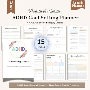 May include: A digital ADHD Goal Setting Planner with 15 pages, printable and editable. The planner includes sections for daily, weekly, monthly, and quarterly goals. The cover features the text "ADHD Goal Setting Planner" and a floral design.