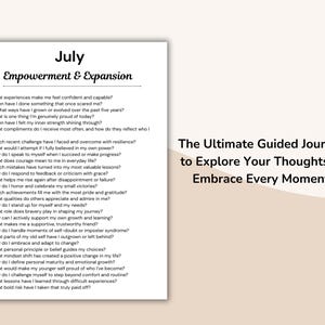 May include: A white journal page with the title "July Empowerment & Expansion" and a list of prompts. The text "The Ultimate Guided Journal to Explore Your Thoughts & Embrace Every Moment" is also visible.