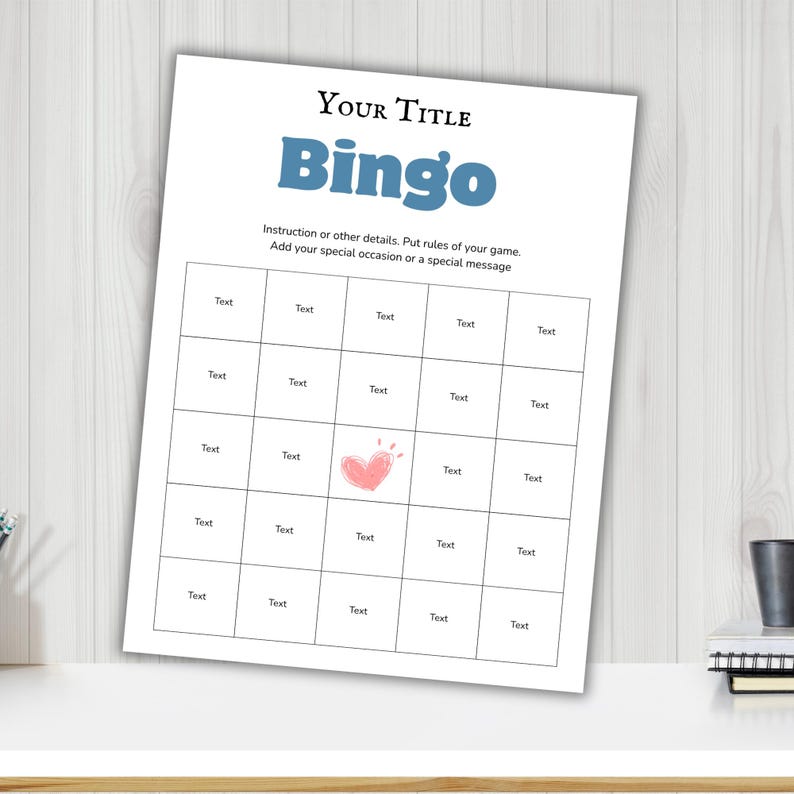 May include: A white Bingo game sheet with a blue title and the word "Bingo" in large, blue letters. The sheet has a grid of boxes with the word "Text" in each. A pink heart graphic is in one box. Instructions are at the top.