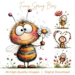 May include: A digital download featuring whimsical illustrations of cartoon bees. The main image shows a large, fluffy bee holding a daisy. Other images depict bees with flowers and a floral heart. The text "Funny Spring Bees" is at the top.