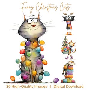 May include: Watercolor illustrations of "Funny Christmas Cats" on a white background. The images include a gray cat wrapped in colorful Christmas lights, and other cats wearing festive attire. The text "20 High-Quality Images | Digital Download" is at the bottom.