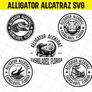 May include: A set of black and white alligator-themed SVG designs. Each design features an alligator illustration within a circular frame, with text that reads "Alligator Alcatraz" and "Everglades, Florida". Some designs include the year "2025".