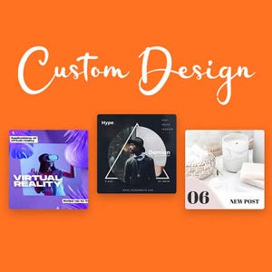 Puede incluir: Un fondo naranja con la inscripci&oacute;n blanca "Custom Design". Se muestran tres im&aacute;genes cuadradas: una que promociona la realidad virtual, otra con un hombre y una tercera con una vela y el texto "New Post."