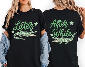 Later Gator PNG, After While Crocodile PNG, Trending PNG, Catch Phrase png, respecteer de lokale bevolking png, Girly png, Boutique png