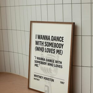 Whitney Houston&#39;s &#39;I Wanna Dance With Somebody&#39; | Digital Download | Mugs Cushions Tote bag Mouse Mat Phone Case T-shirt Poster Canvas Print