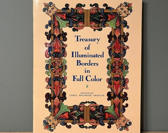 Treasury of Illuminated Borders in Full Color, Carol Grafton, Useful for Framing, Artistic Flyers, Baroque Design, Graphic Art, Clip Art