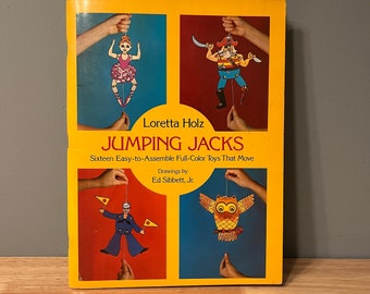 Vintage Jumping Jacks Book, Loretta Holz, Sixteen Easy To Assemble Full Color Toys That Move, Ed Sibbet, Paper Toy, Paper Fasteners Included