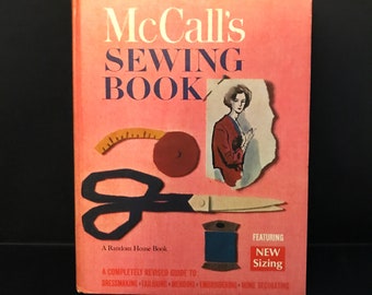 McCall's Sewing Book, 1968 Edition, Dress Making, Tailoring, Mending, Embroidering, Home Decorating, How to Book, Mid Century Mod Fashion